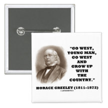 Horacio Greeley va el hombre joven del oeste va al Pins