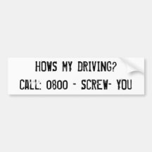 ¿HOWS MI CONDUCCIÓN? - ATORNÍLLELE -BumperSticker Etiqueta De Parachoque