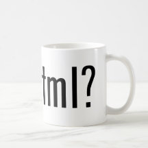 ¿HTML conseguido? Taza
