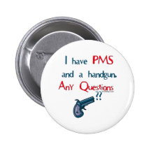 Humor de PMS Pin