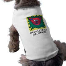 Hunde T-Shirt - MEIN LETZTER GEGENER!! Hunde Shirt