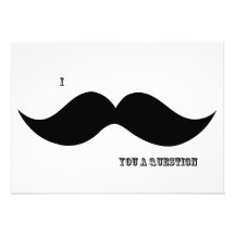 I bigote usted una pregunta - invitación
