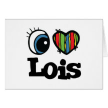 I corazón (amor) Lois Felicitaciones