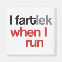 I FARTlek cuando corro - FARTlek divertido Imán Para Frigorifico