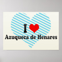 I Love Azuqueca de Henares, España Posters