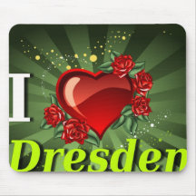 I love Dresden Mauspad
