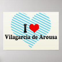 I Love Vilagarcia de Arousa, España Poster