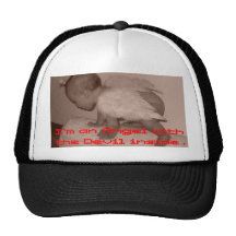 I`m an Angel with the Devil ins... Trucker Caps
