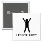 I Pooped hoy Pin