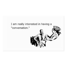 I realmente, quiera realmente tener una conversaci tarjetas de visita