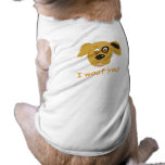 ¡I tejido usted! - Dibujo animado de la camisa del Ropa De Perros