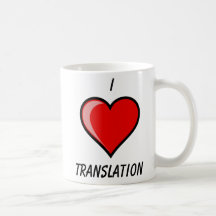 I TRADUCCIÓN DEL CORAZÓN TAZA DE CAFÉ