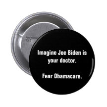 Imagínese que Joe Biden es su doctor. Tema Obamaca Pin