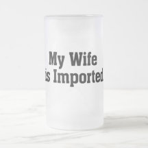 Importan a mi esposa taza