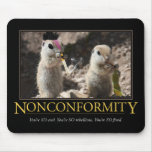 Inconformidad Demotivational Mousepad