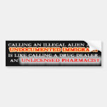 INMIGRANTE ILEGAL - INMIGRANTE INDOCUMENTADO PEGATINA DE PARACHOQUE