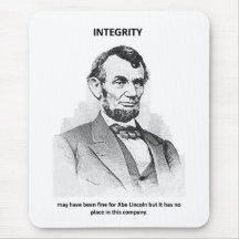 integridad-poder-tener-ser-fino-para-abe-Lincoln-p Tapete De Raton