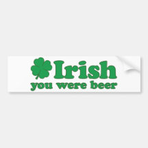 Irlandés usted era cerveza pegatina de parachoque