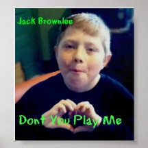 Jack Brownlee: Usted no me juega Posters