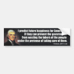 Jefferson: Predigo la felicidad futura… Pegatina De Parachoque