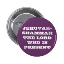 JEHOVAH-SHAMMAH EL SEÑOR WHO IS PRESENT PIN