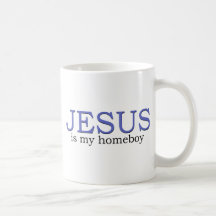 Jesús es mi Homeboy Tazas
