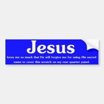 Jesús me ama tanto… pegatina de parachoque