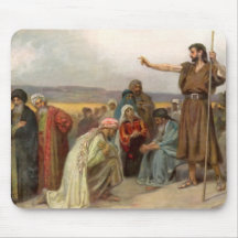 Johannes der Täufer predigt in der Wüste Mousepad