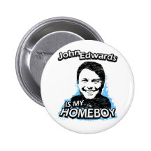 John Edwards es mi homeboy Pin
