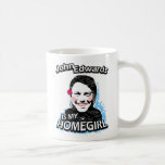 John Edwards es mi homegirl Tazas