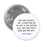 Josef Schwejk - Wenn jeder gescheit wär Button