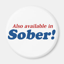 ¡Juerguista también disponible en sobrio! Imán De Frigorífico