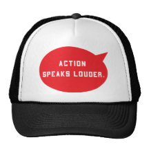 La acción habla más ruidosamente (el rojo) gorro