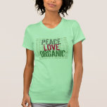 La camiseta de las mujeres ORGÁNICAS del amor de l