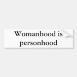 La condición de mujer es personhood pegatina de parachoque
