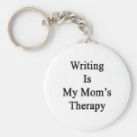 La escritura es la terapia de mi mamá llavero personalizado