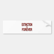 La extinción es Forever Etiqueta De Parachoque