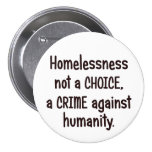 La falta de vivienda es un crimen contra humanidad pins
