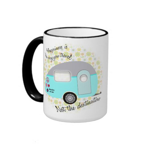 La felicidad es la manera que usted viaja las taza