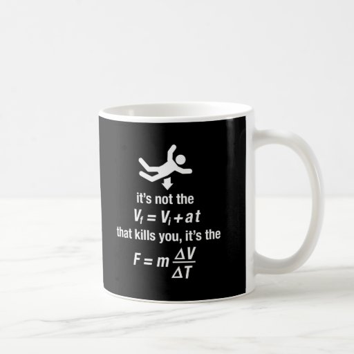 la física - es la desaceleración súbita que mata taza de café
