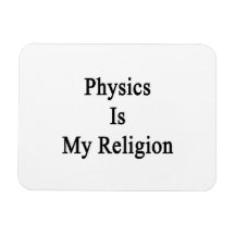 La física es mi religión imán flexible