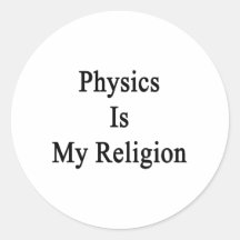 La física es mi religión pegatinas redondas
