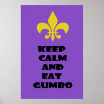 La flor de lis guarda calma para comer el Gumbo pú Posters