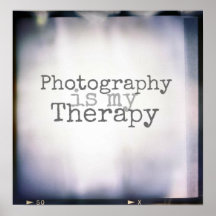 La fotografía es mi terapia posters