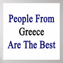 La gente de Grecia es el mejor Posters