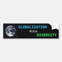 La GLOBALIZACIÓN mata a DIVERSIDAD Etiqueta De Parachoque
