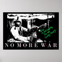 La guerra no es sana para ninguna cosa viva… posters