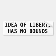 La idea de la libertad no tiene ningún límite pegatina de parachoque