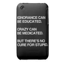 LA IGNORANCIA PUEDE SER EDUCADA Case-Mate iPhone 3 FUNDAS