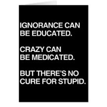 LA IGNORANCIA PUEDE SER EDUCADA TARJETA